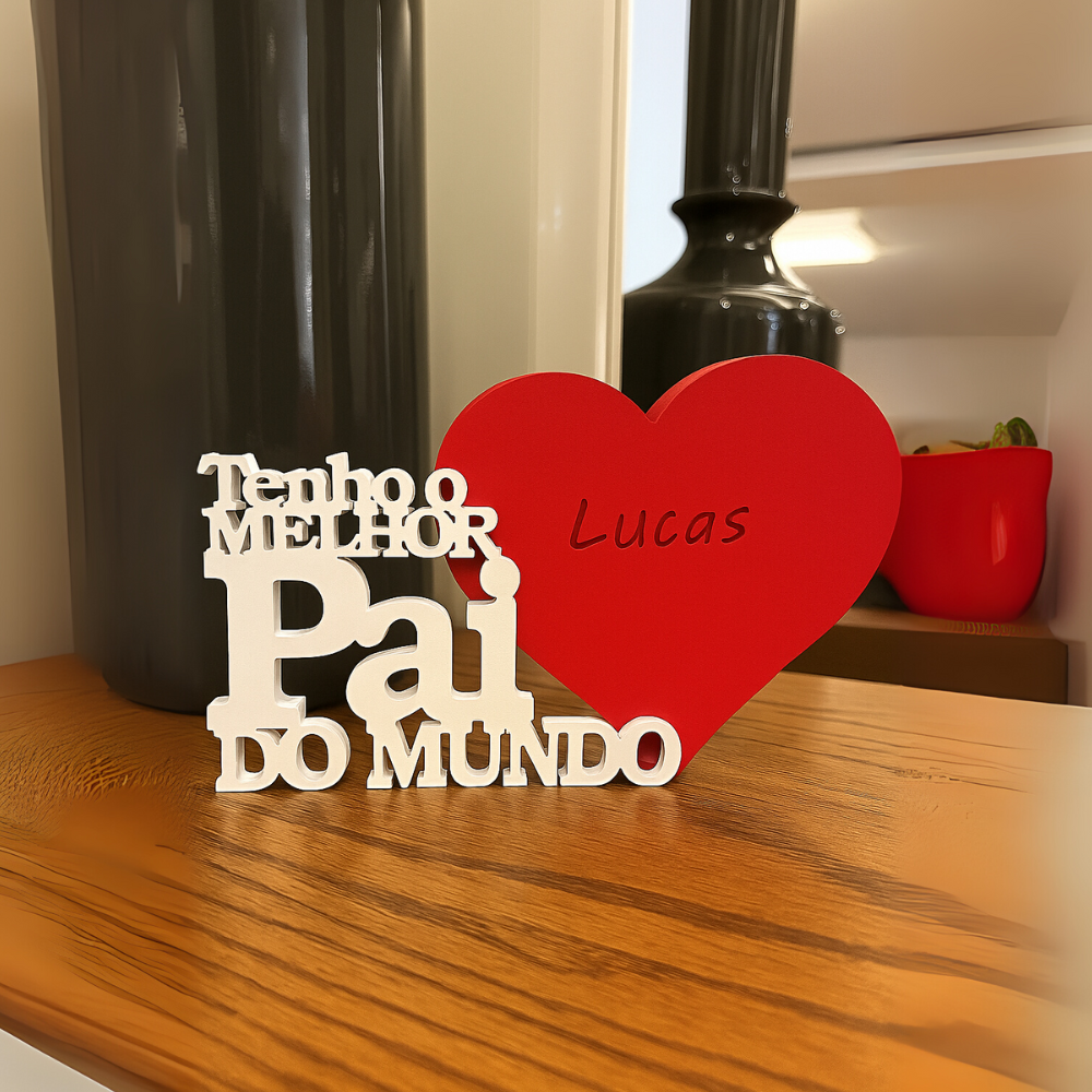 Efeite Decorativo - Tenho o Melhor Pai do Mundo - TL360 Store