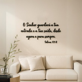 Frase de Parede Lettering - Salmos 1218 - O Senhor Guardará a Tua Entrada e a Tua Saída - TL360 Store