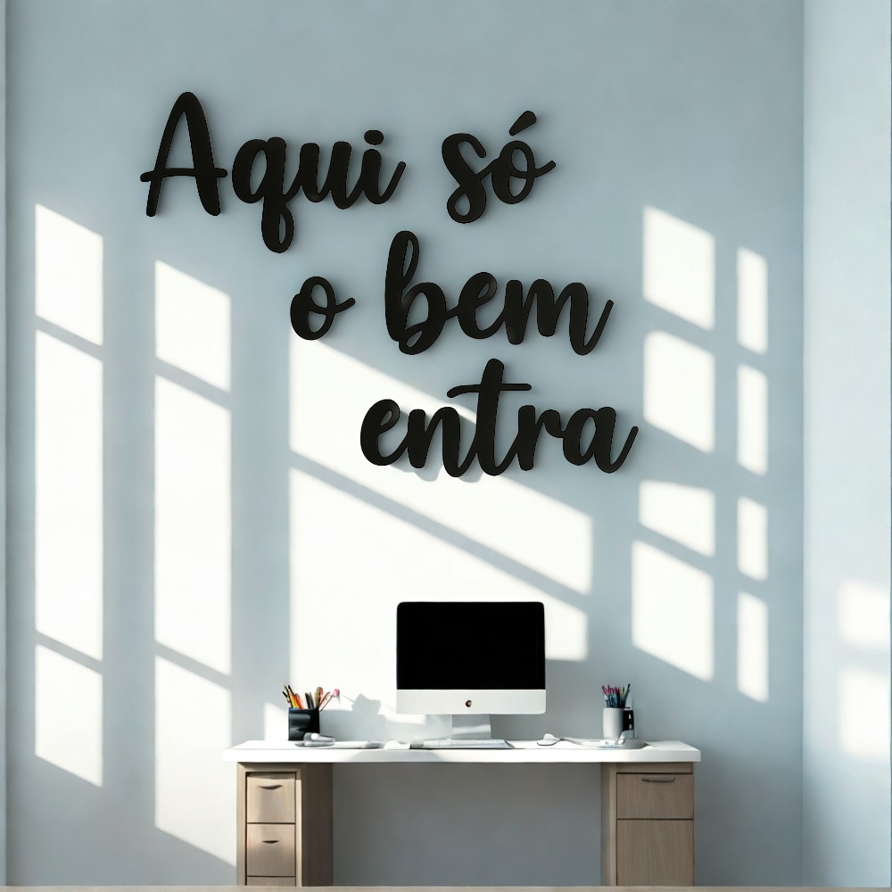Frase de Parede Lettering - Aqui Só o Bem Entra - TL360 Store